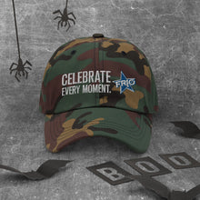 Load image into Gallery viewer, FRIO Baseball Cap / Dad Hat  - CELEBRATE EVERY MOMENT. - FRIO Slogan w Classic Logo (hcb02)